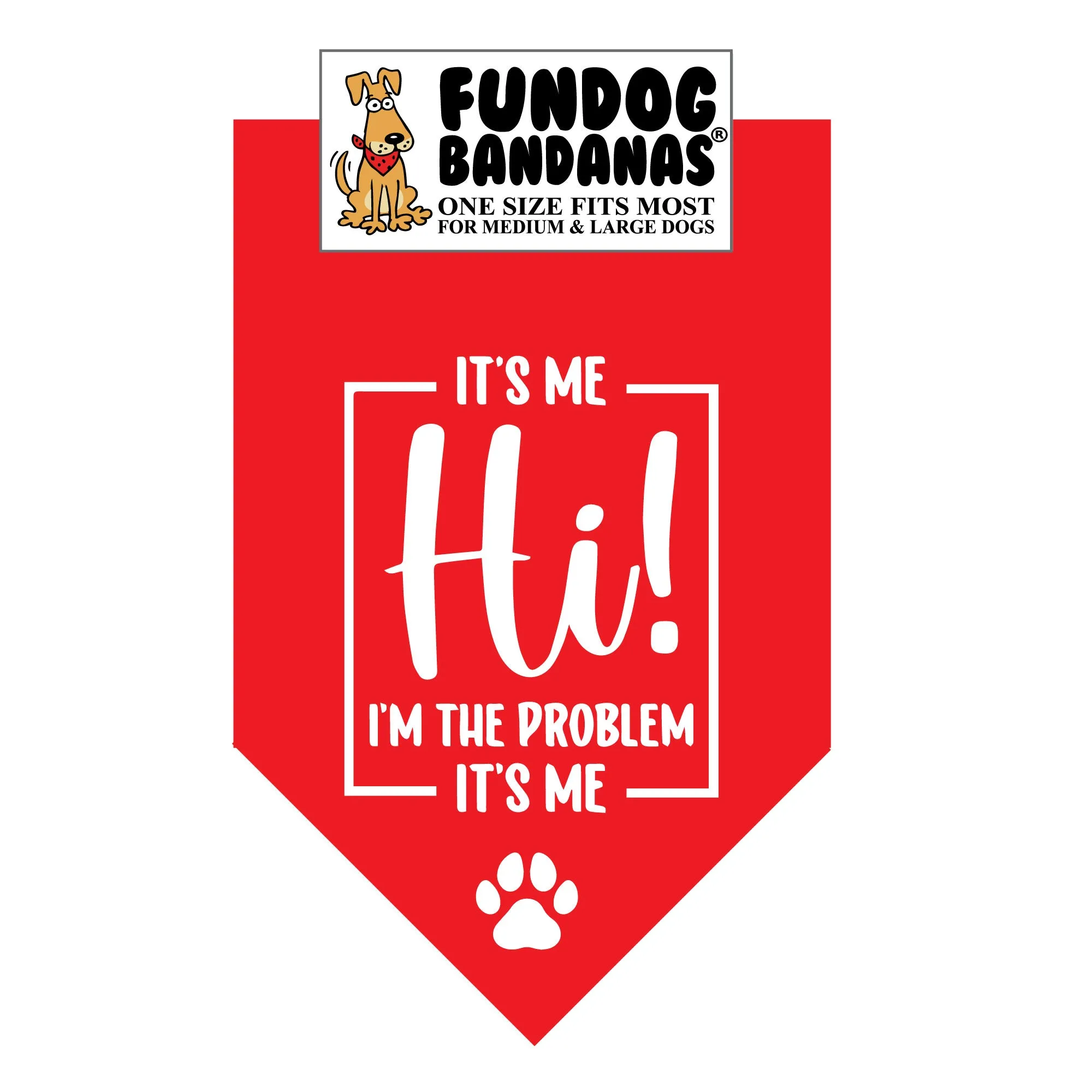 Wholesale Pack - It's Me HI I'm the Problem It's Me Bandana